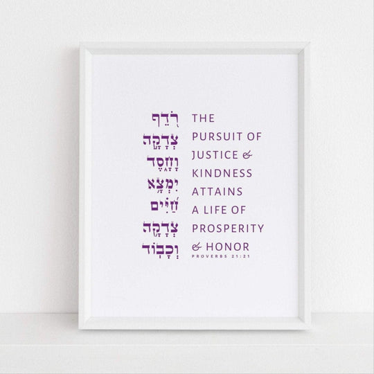 Proverbs 21:21 Justice and Kindness Print