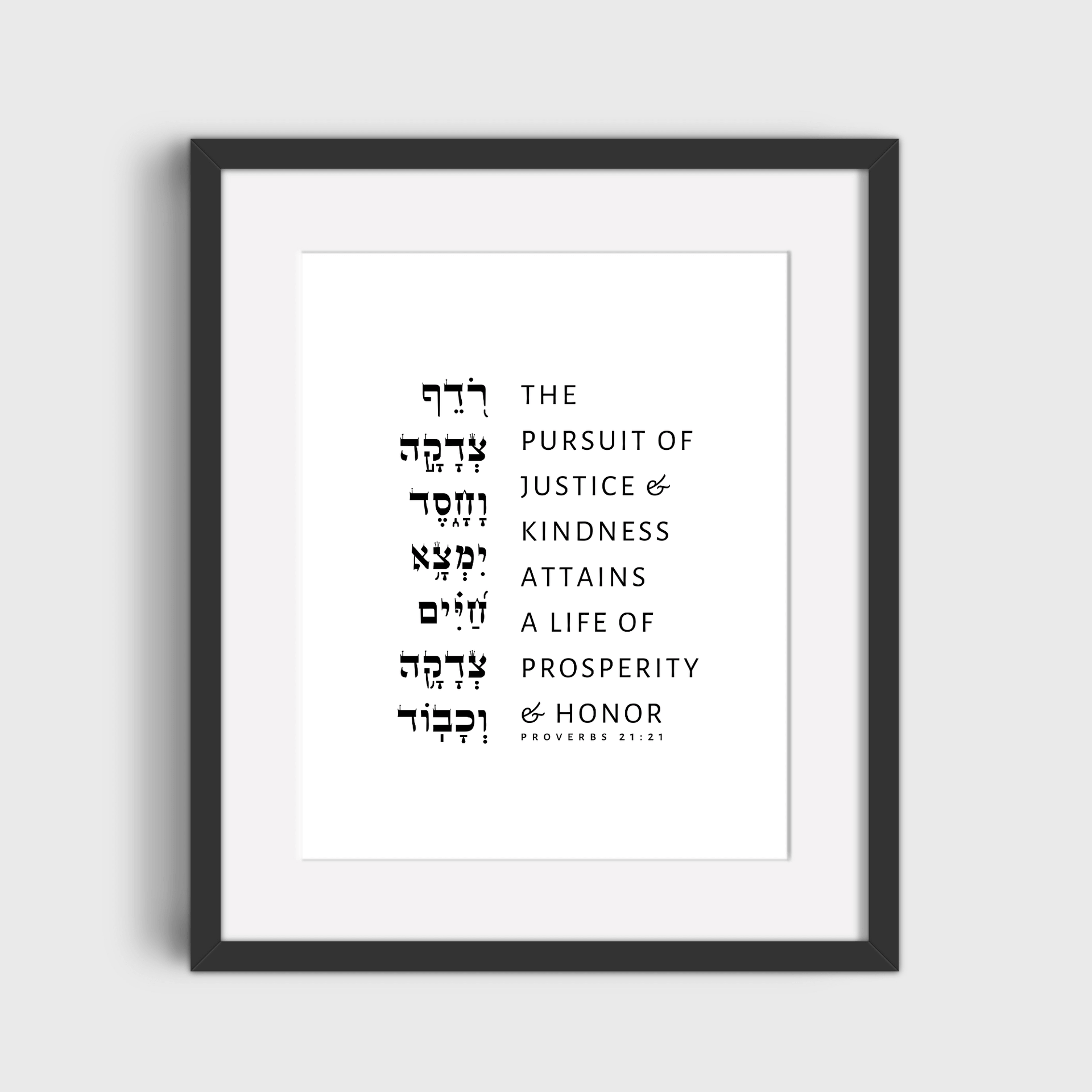 The Verse Prints Proverbs 21:21 Print