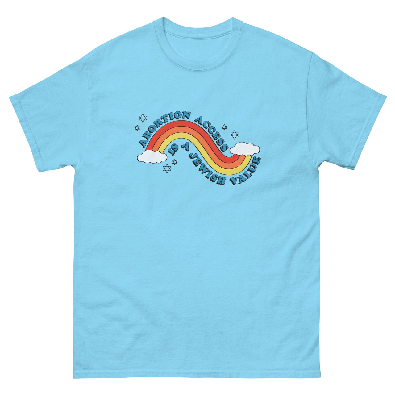 ModernTribe T-Shirts Sky / S Abortion Access is a Jewish Value T-Shirt - $18 Per Shirt Goes to NNAF