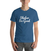 ModernTribe T-Shirts Steel Blue / Small Shofar So Good Short-Sleeve Unisex T-Shirt - (Choice of Colors)