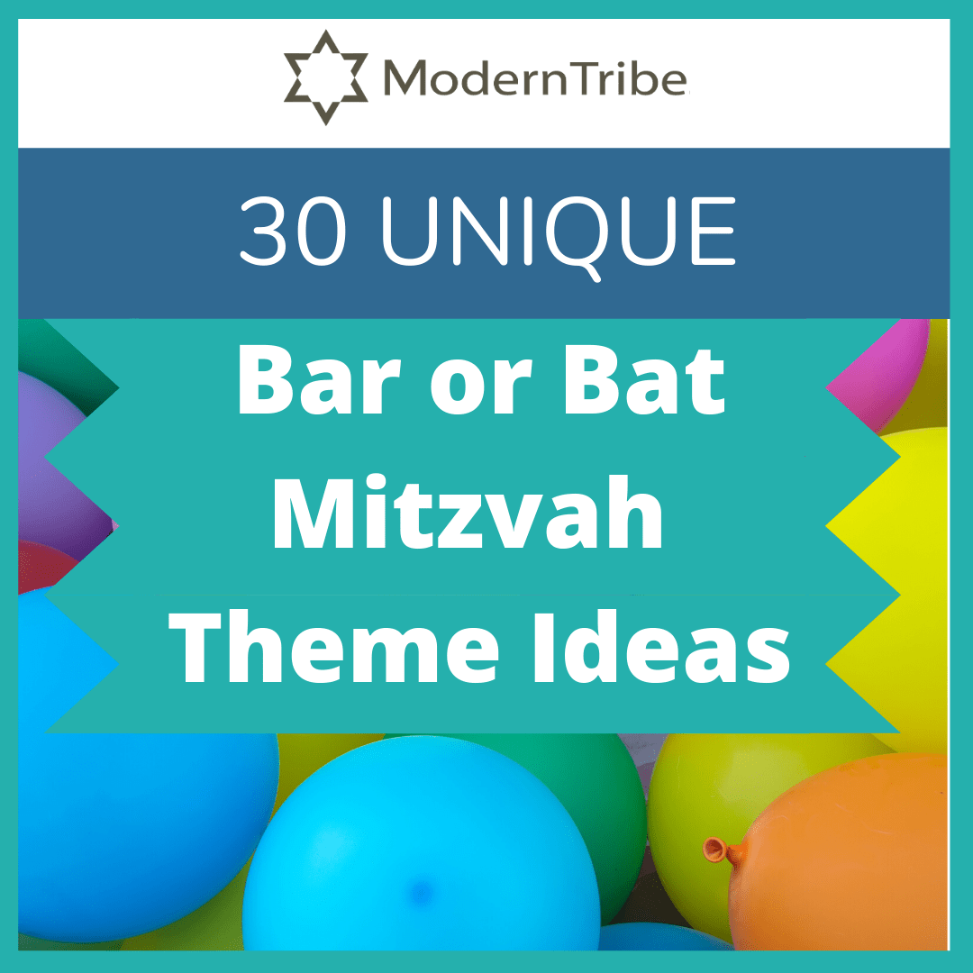 30 Unique Bar and Bat Mitzvah Theme Ideas - ModernTribe