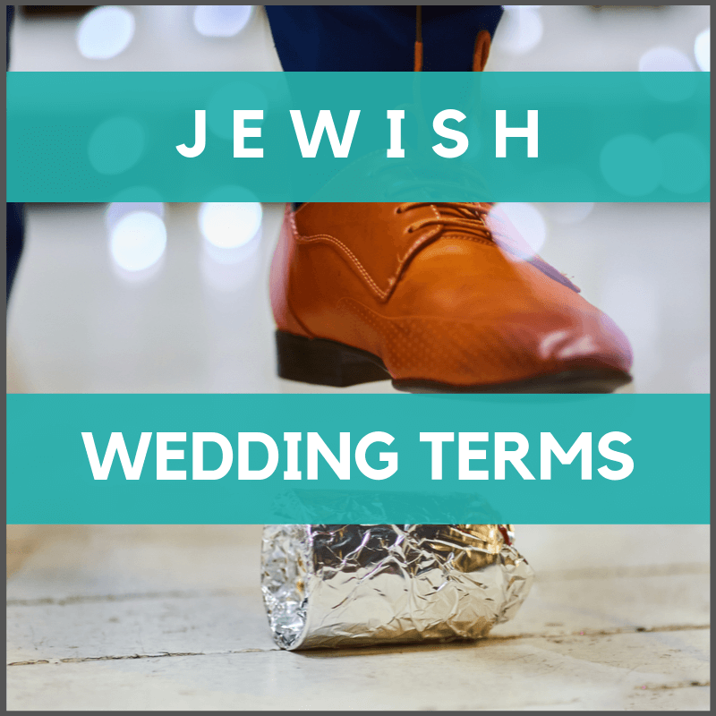 Understanding Jewish Wedding Terms. Our Jewish Wedding Word Glossary / Dictionary. - ModernTribe