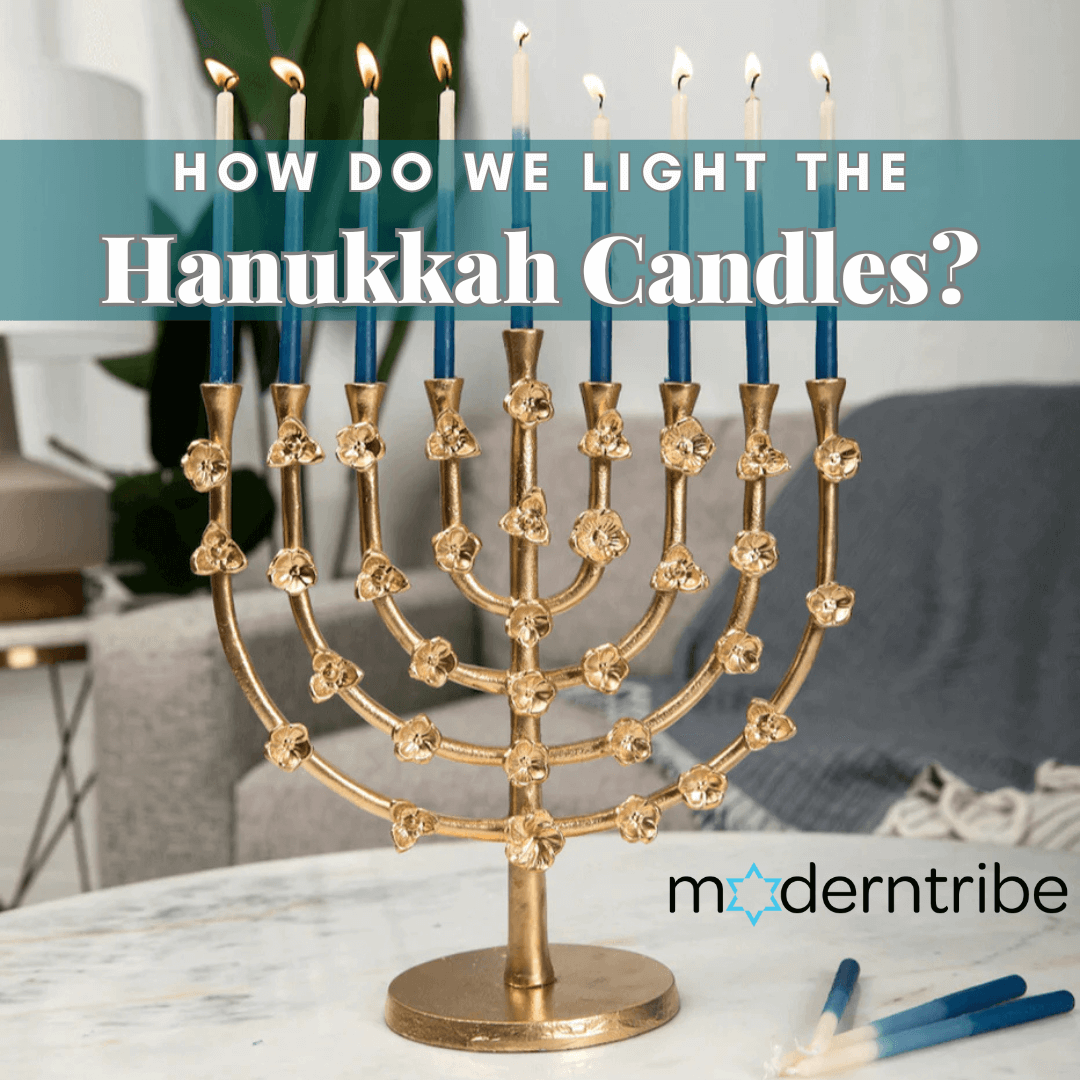 How to Light Hanukkah Candles - ModernTribe