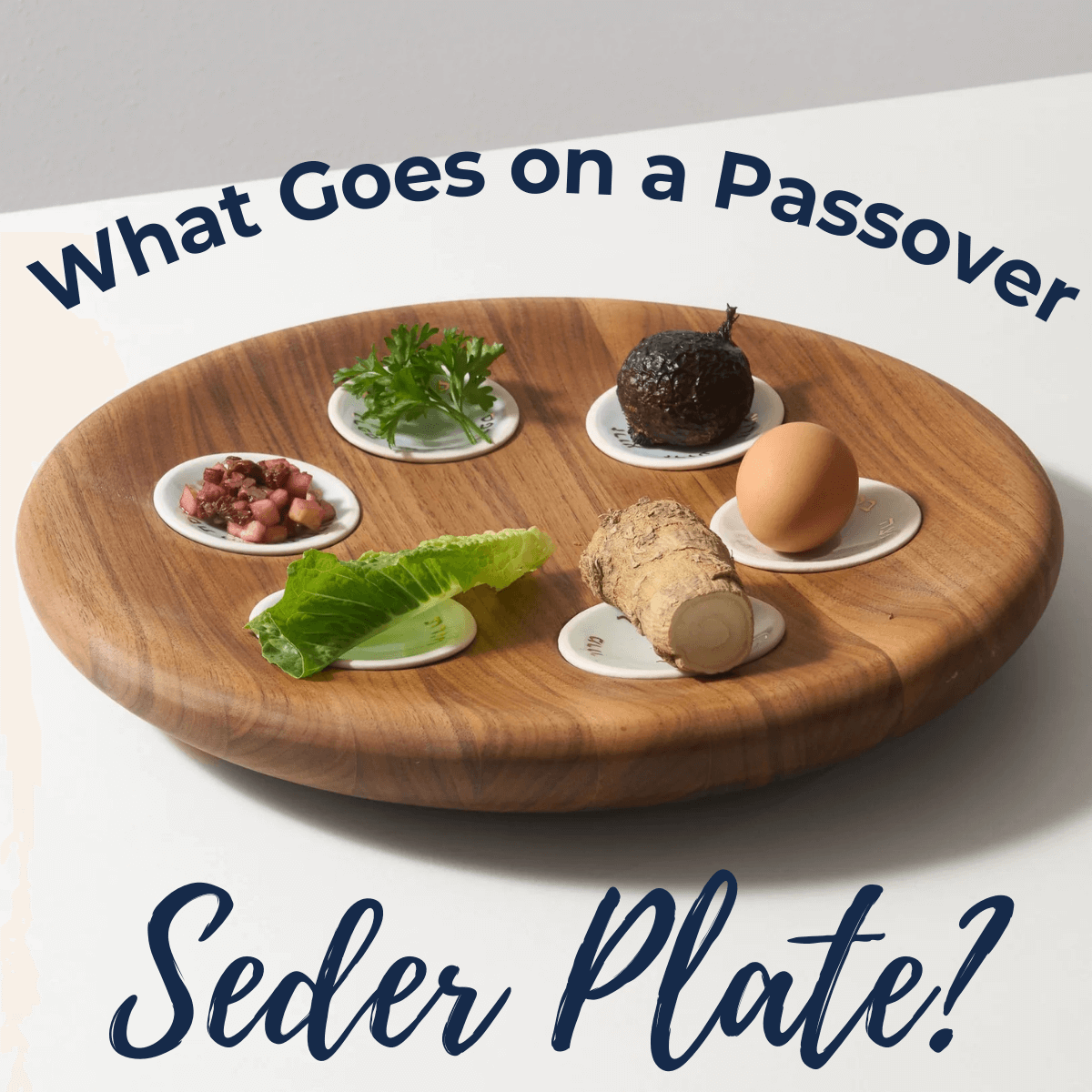 What Goes on a Seder Plate? - ModernTribe