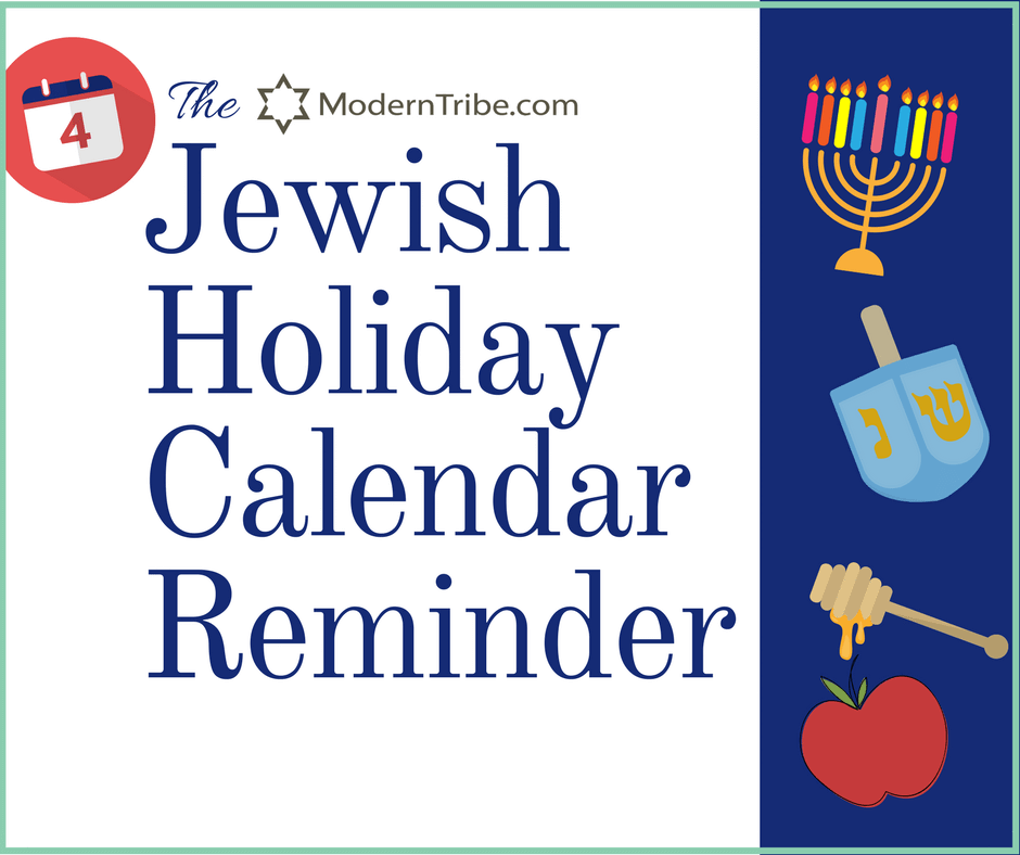 The Jewish Holiday Calendar Reminder - ModernTribe
