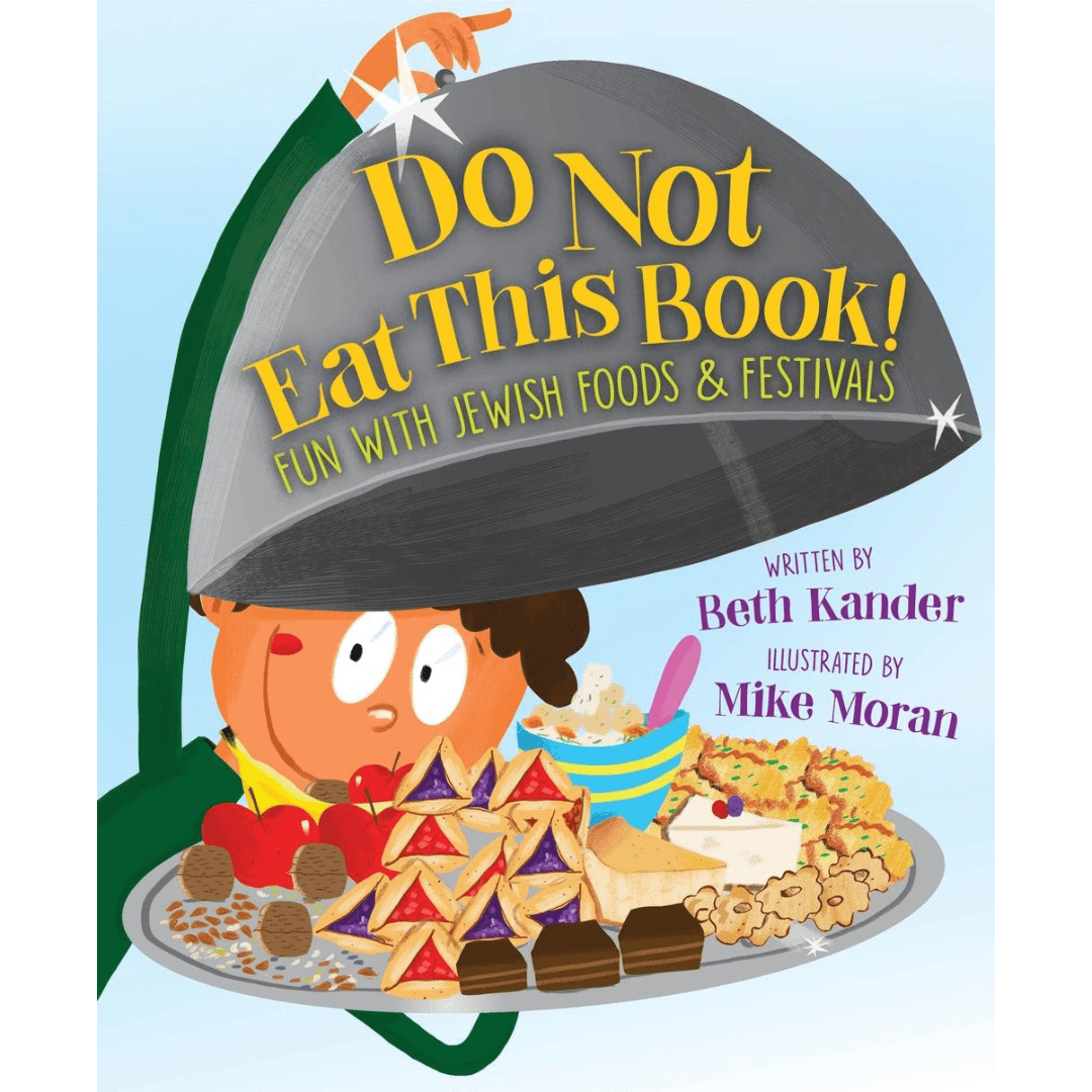 Sleeping Bear Press Books Do Not Eat This Book! Fun with Jewish Foods & Festivals