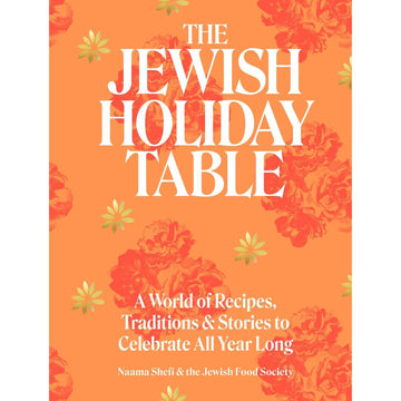 Simon & Schuster Cookbooks The Jewish Holiday Table