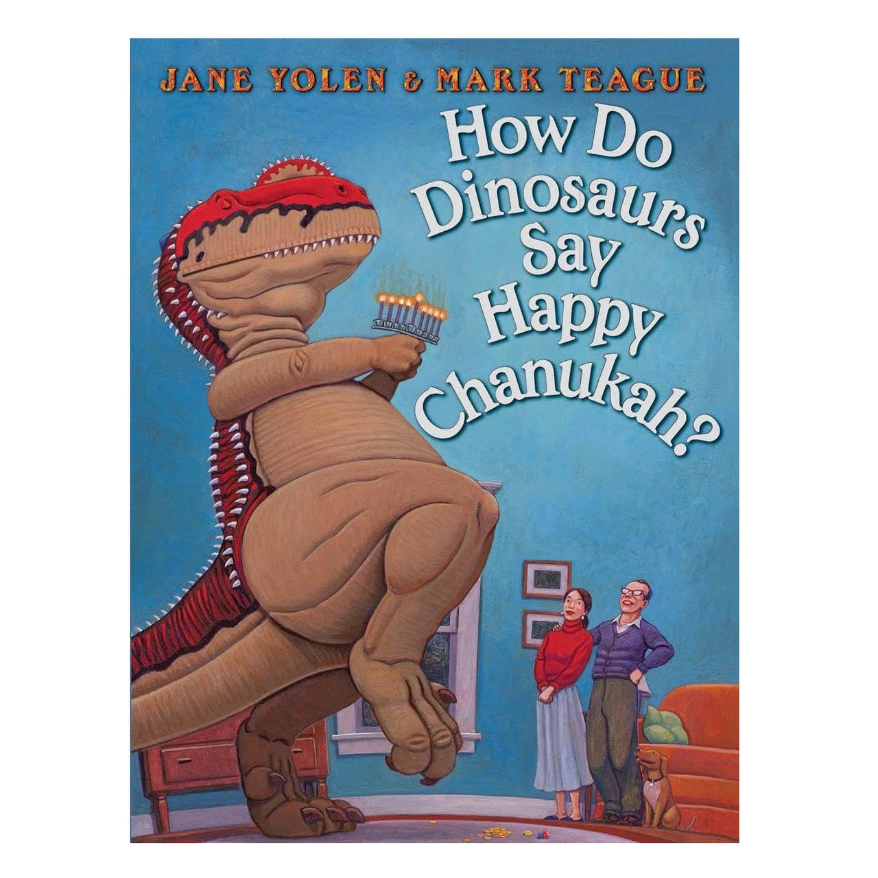 How Do Dinosaurs Say Happy Chanukah? — front cover