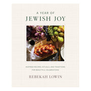 HarperCollins Cookbooks A Year of Jewish Joy: Inspired Recipes, Rituals, and Traditions for Beautiful Celebrations