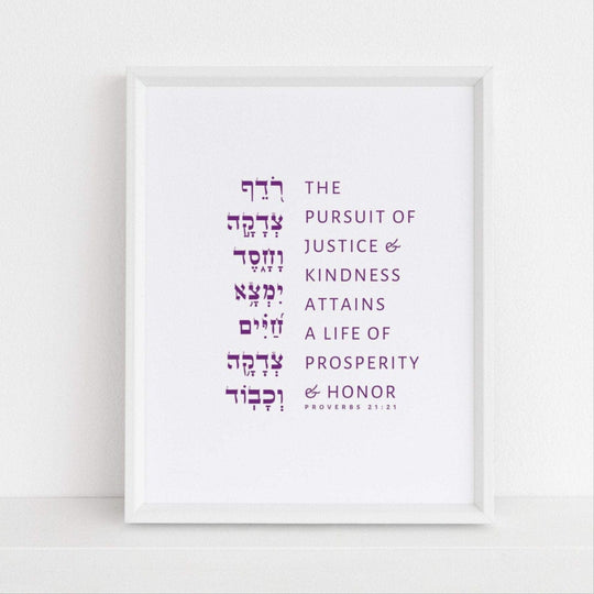 Proverbs 21:21 Justice and Kindness Print