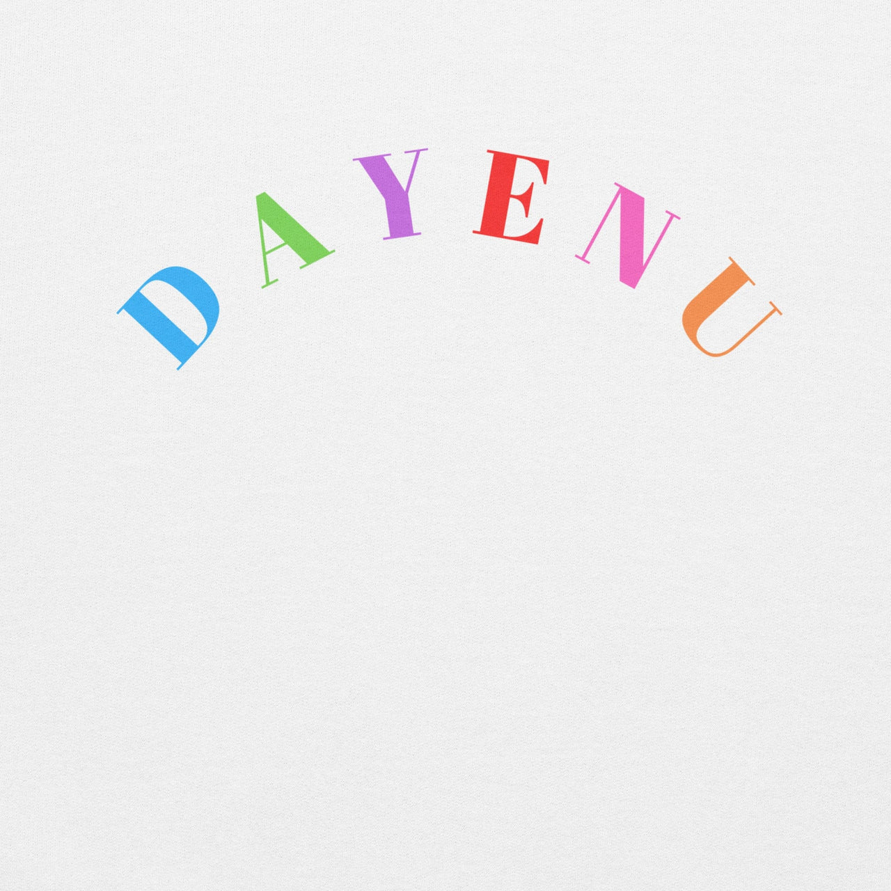 ModernTribe Apparel - Rainbow Dayenu Unisex Hoodie - (Choice of Color) - (Sizes S - 5XL) - ModernTribe