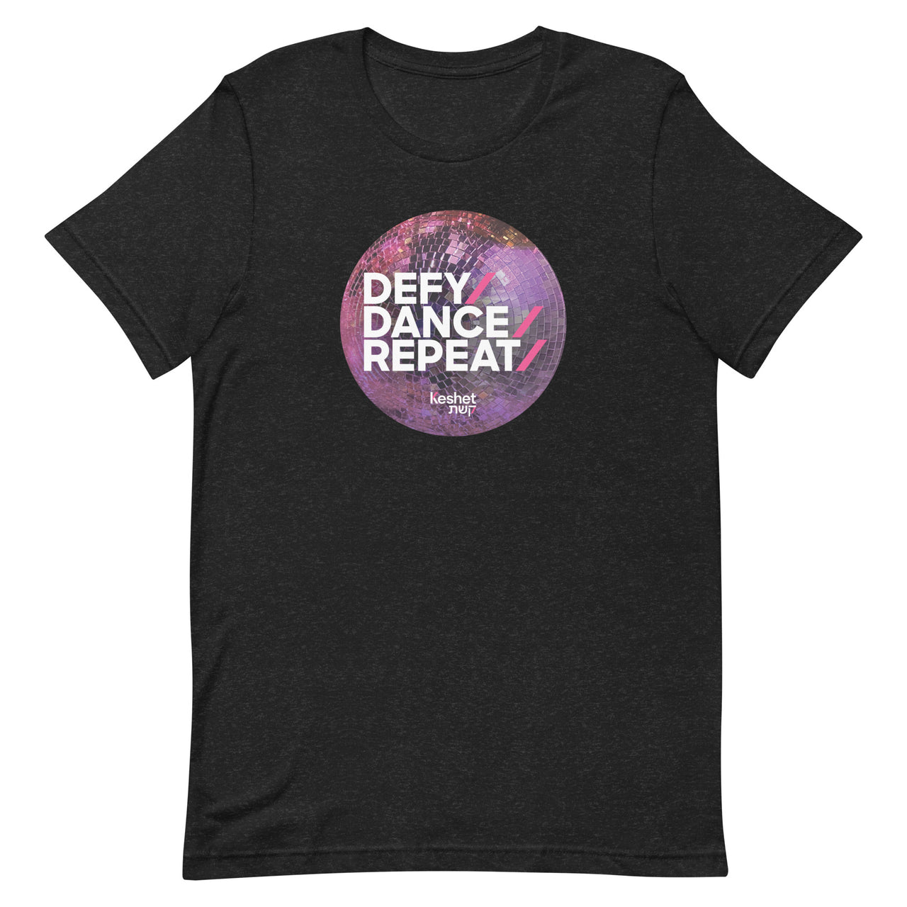 ModernTribe Apparel - Defy / Dance / Repeat T-Shirt - $18 Per Shirt Goes to Keshet - ModernTribe