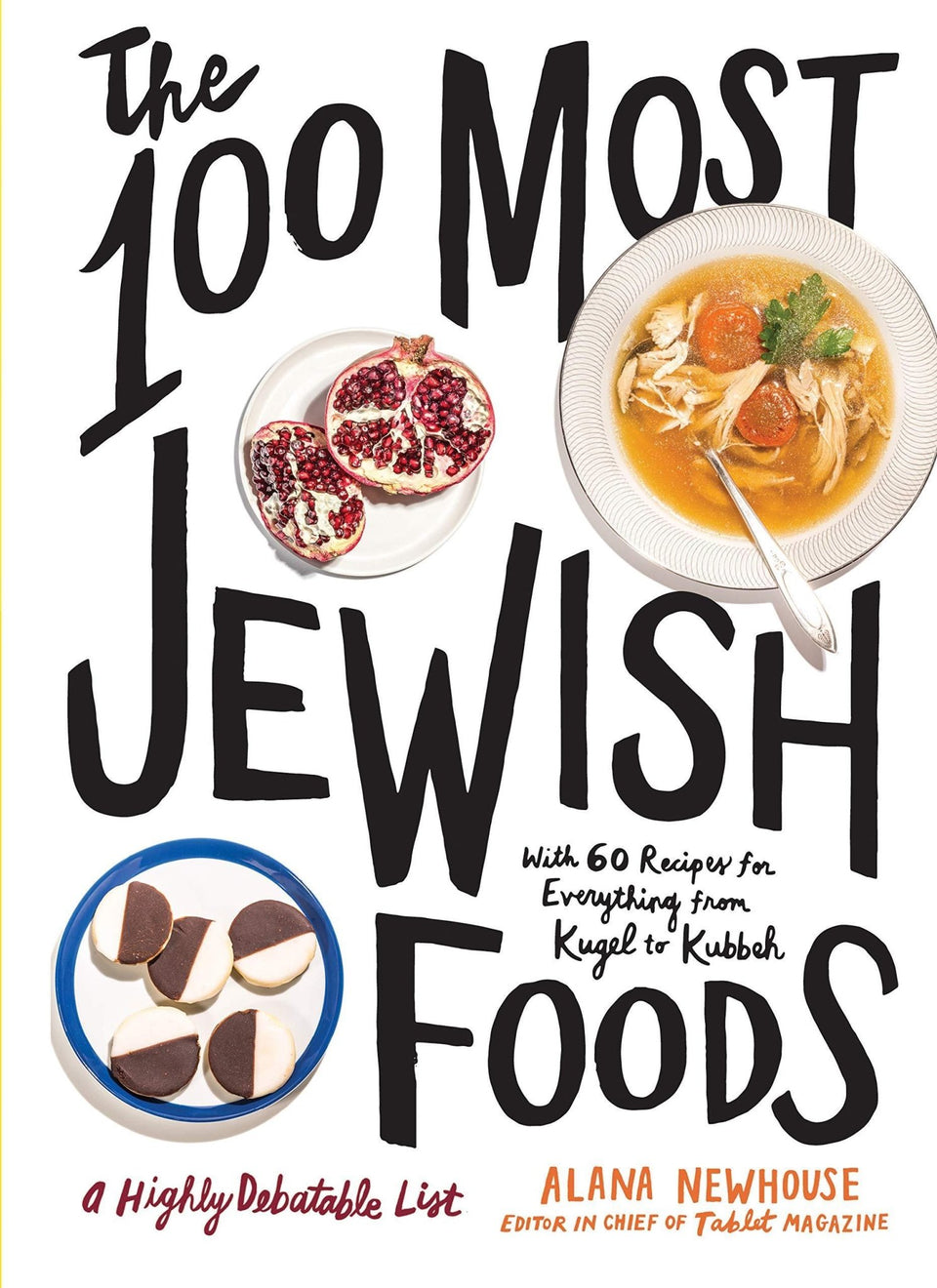 Artisan - The 100 Most Jewish Foods: A Highly Debatable List - ModernTribe