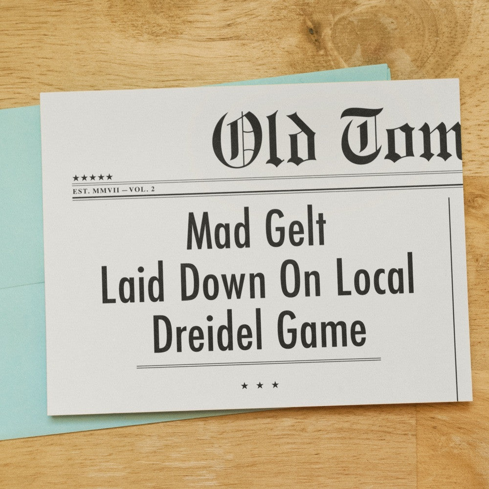 Old Tom Foolery Card Mad Gelt Laid Down On Local Dreidel Game! Hanukkah Card