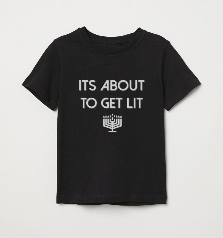 Challah Day Shop - It's About to Get Lit T-Shirt - Baby and Kid Sizes - ModernTribe