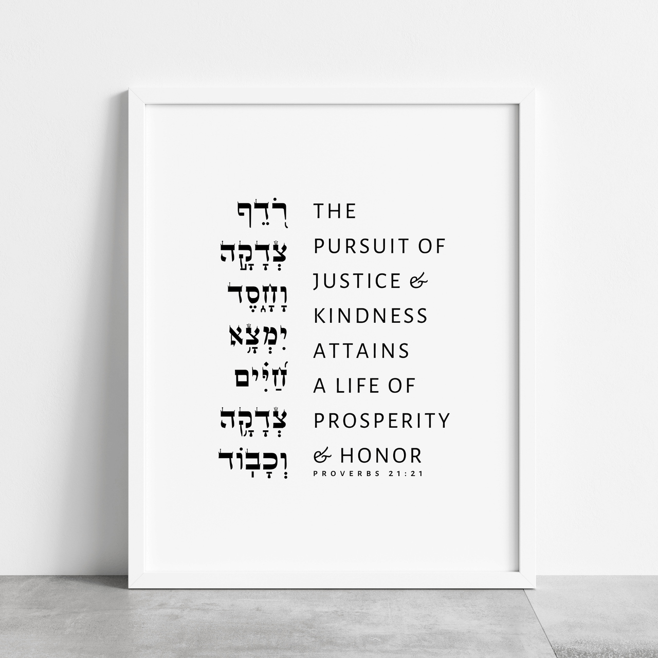 The Verse - Proverbs 21:21 Justice and Kindness Print - ModernTribe