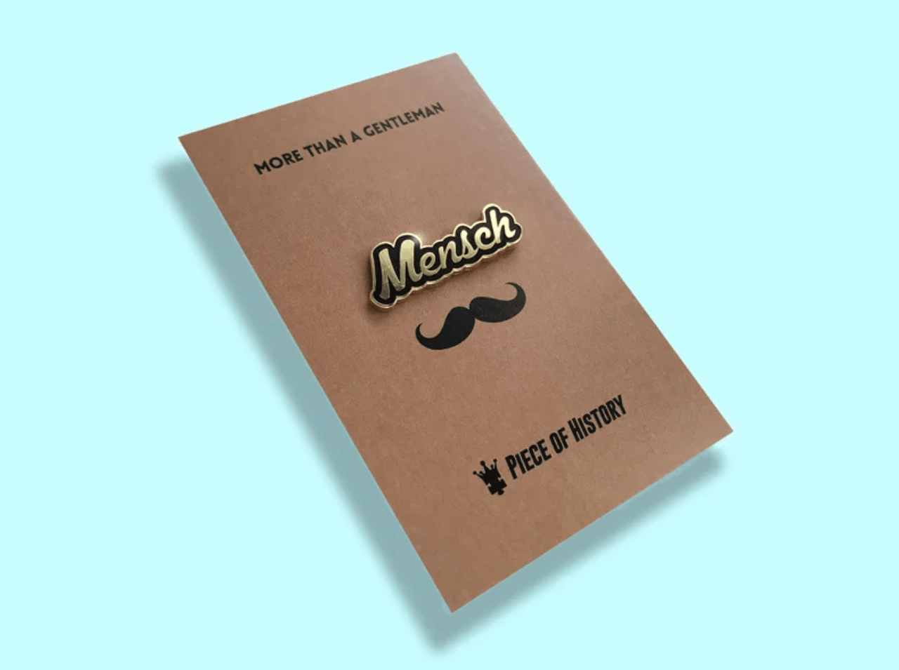 Piece of History - Mensch Pin - ModernTribe
