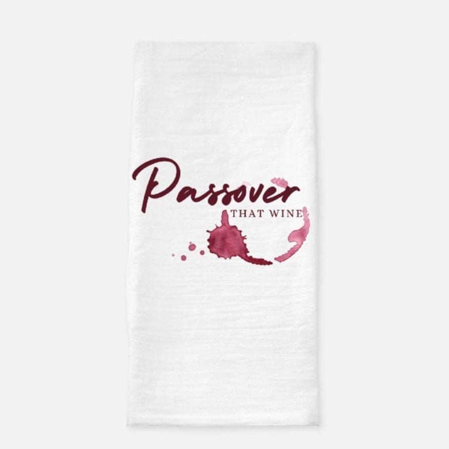 Rin Out Loud - Passover That Wine Tea Towel - ModernTribe