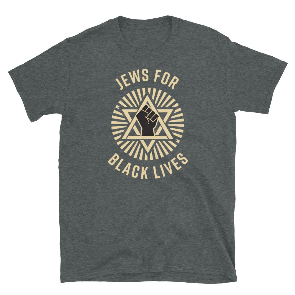 Drawn Goods T-Shirt Dark Heather / S Jews for Black Lives Unisex T-Shirt - $18 Per Shirt Goes to Black Visions Collective