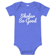 ModernTribe Onesies Heather Columbia Blue / 3-6 months Shofar So Good Baby Onesie - (Choice of Colors)