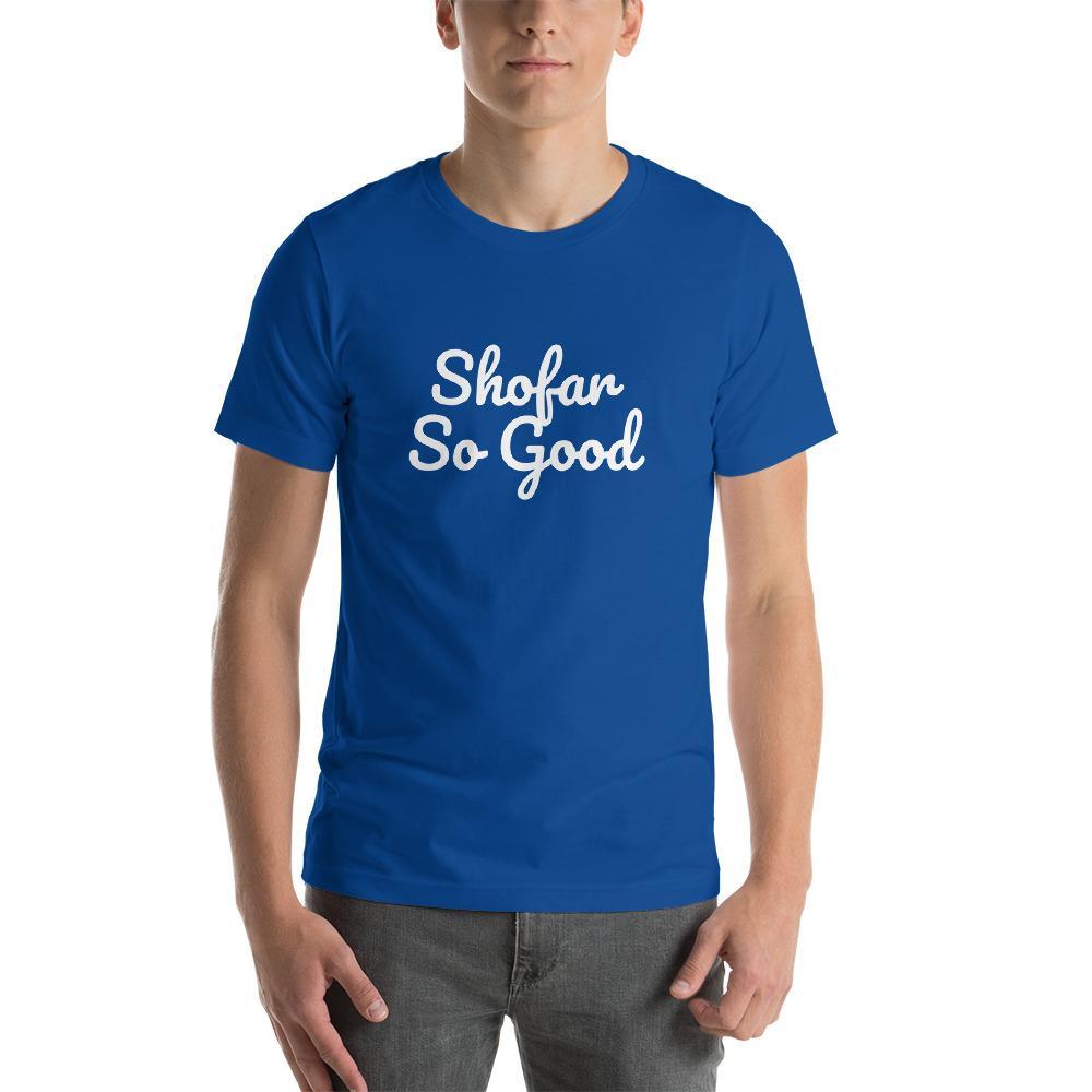 ModernTribe T-Shirts Cobalt / Small Shofar So Good Short-Sleeve Unisex T-Shirt - (Choice of Colors)