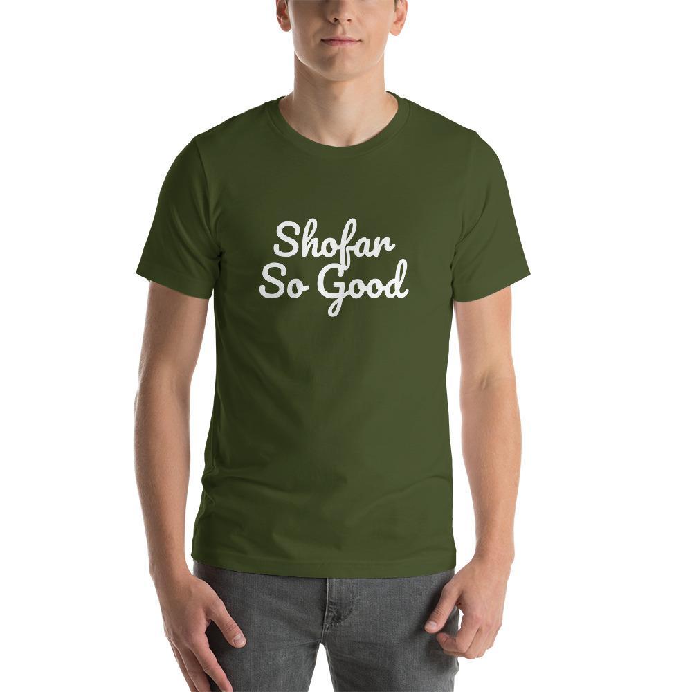 ModernTribe T-Shirts Olive / Small Shofar So Good Short-Sleeve Unisex T-Shirt - (Choice of Colors)
