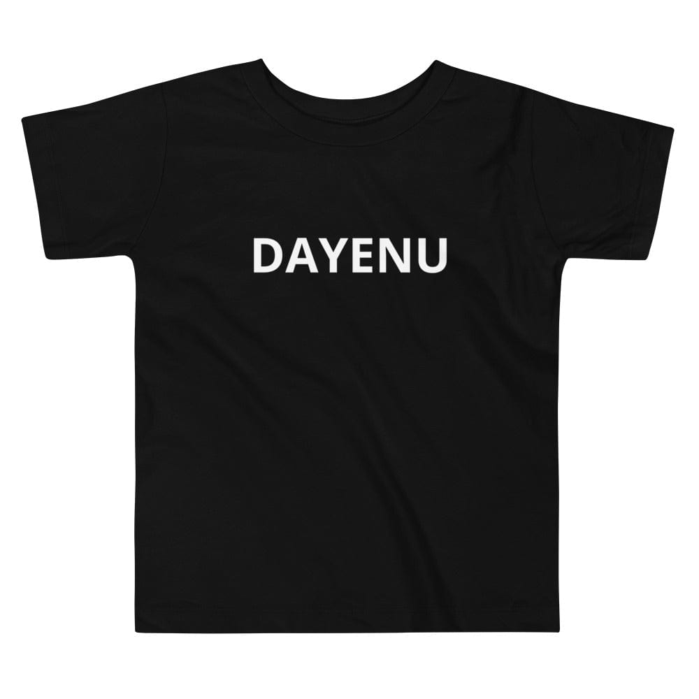 ModernTribe T-Shirts Black / 2T Dayenu Toddler Short Sleeve Tee