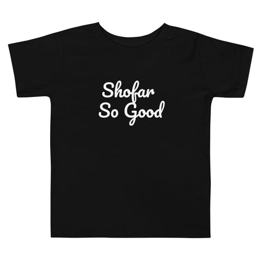 Shofar So Good Toddler Short Sleeve Tee - (Choice of Color)