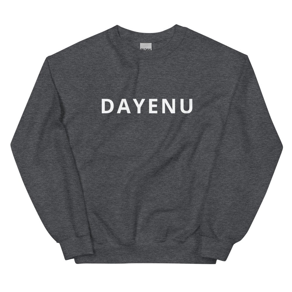 ModernTribe Sweatshirts Dark Heather / S Dayenu Unisex Sweatshirt - (Choice of Color)