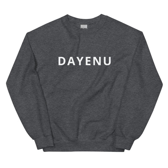 Dark Heather Dayenu Unisex Sweatshirt - Size XL