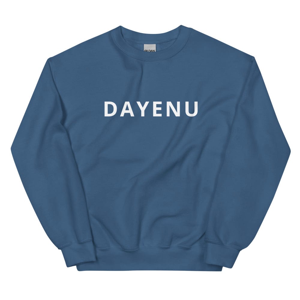 ModernTribe Sweatshirts Indigo Blue / S Dayenu Unisex Sweatshirt - (Choice of Color)