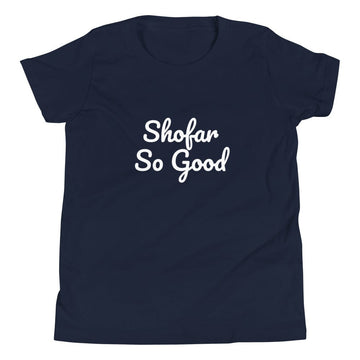 ModernTribe Navy / S Shofar So Good Youth Short Sleeve T-Shirt - (Choice of Color)